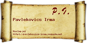 Pavlekovics Irma névjegykártya